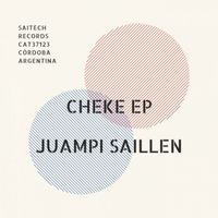 Juampi Saillen - Cheke EP