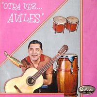 Oscar Avilés - Otra Vez... Avilés