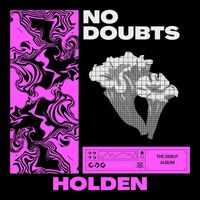 Holden - No Doubts