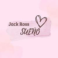 Jack Ross - SUEÑO