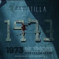 Can Atilla - 1973 Biltmore Oteli Cinayeti (Original Soundtrack)