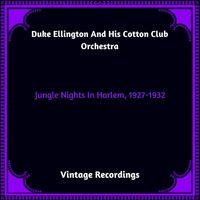 Duke Ellington And His Cotton Club Orchestra - Jungle Nights In Harlem, 1927-1932 (Hq remastered 2023)
