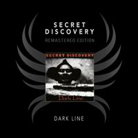 Secret Discovery - Dark Line (Remastered Edition)
