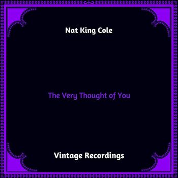 Nat King Cole - The Very Thought of You (Hq remastered 2023)