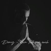 Deniz - Kein Teil von euch