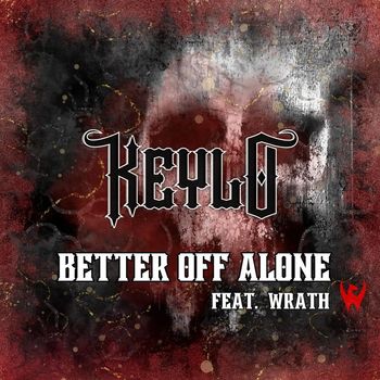 Keylo - Better Off Alone