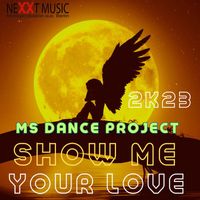 MS Dance Project - Show Me Your Love (2K23)