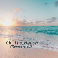 Four Seasons - On The Beach (Remastered)