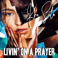 Ken Sato - Livin' On A Prayer