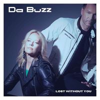 Da Buzz - Lost Without You