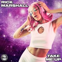 Rick Marshall - Take Me Up