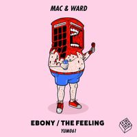 Mac & Ward - Ebony / The Feeling