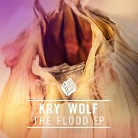 Kry Wolf - The Flood - EP