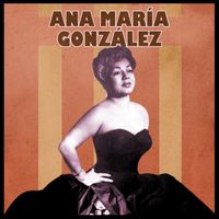 Ana María González - Presentando a Ana María González