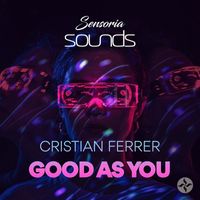 Cristian Ferrer - Good As You