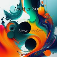 Steve McGee - Another Soul