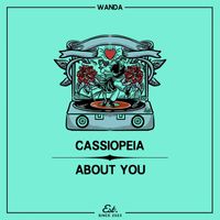 Cassiopeia - About You