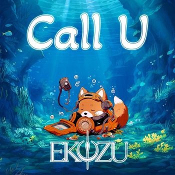 Eko Zu - Call U