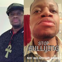 Ron "Bee-Stinger" Savage - Stop Bullying