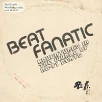 Beatfanatic - Adventures in the Land of No-Fi Beats