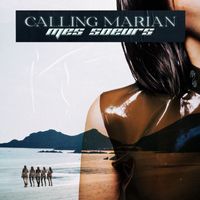 Calling Marian - Mes Sœurs