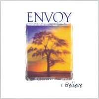 Envoy - I Believe