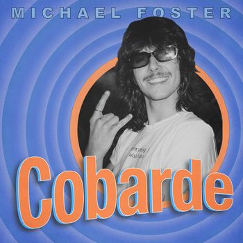 Michael Foster - Cobarde