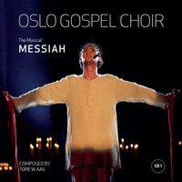 Oslo Gospel Choir - Messiah