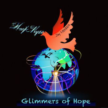 Jay Farber - Glimmers of Hope