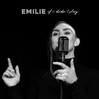 Emilie - If I Didn't Stay