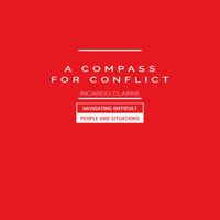 Ricardo Clarke - A Compass for Conflict