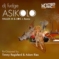 DJ Fudge - Asikolo (Hallex M & Loic L Remix (Timmy Regisford & Adam Rios Regrooved))