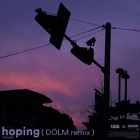 mxcatu featuring DÓLM - Hoping (DÓLM remix)