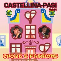 Castellina Pasi - Cuore e passione, Vol. 44