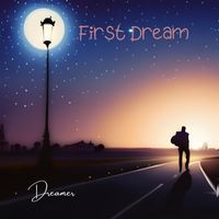 Dreamer - FIRST DREAM