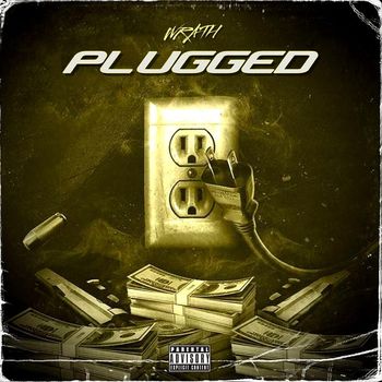 Wrath - Plugged (Explicit)
