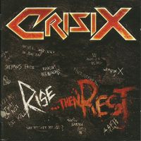 Crisix - Rise... Then Rest