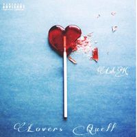 Luhk - Lovers Quell (Explicit)