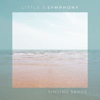 Little Symphony - Singing Sands