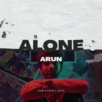 Arun - Alone