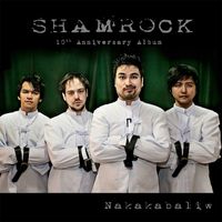 Shamrock - Shamrock - 10th Anniversary (Nakakabaliw)