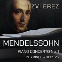 Tzvi Erez - Mendelssohn Piano Concerto No. 1