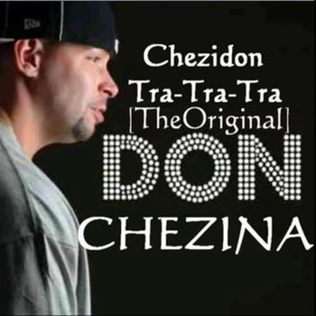 Don Chezina - Tra Tra Tra