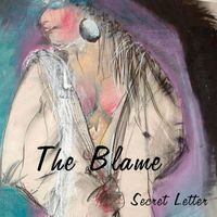 The Blame - Secret Letter