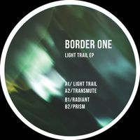 Border One - Light Trail EP