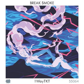 1WayTKT - Break Smoke