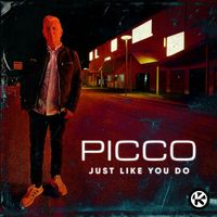 Picco - Just Like You Do