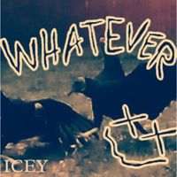 ICEY - WHATEVER