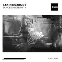 Sakin Bozkurt - Echoes in Eternity