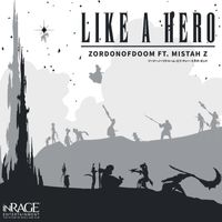 ZorDonofDoom - Like A Hero